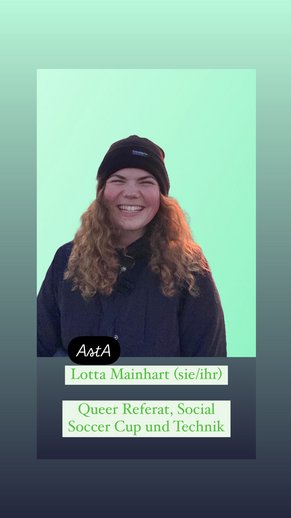 Lotta (sie/ihr) - Queer Referat, Social Soccer Cup und Technik