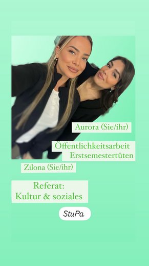 Zilona (sie/ihr) - Referat: Kultur und Soziales (l.) & Aurora (sie/ihr) - Öffentlichkeitsarbeit; Erstsemestertaschen