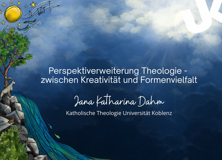 Präsentationsfolie mit dem Titel „Perspektiverweiterung Theologie – zwischen Kreativität und Formenvielfalt“ von Jana Katharina Dahm (Katholische Fakultät Universität Koblenz )